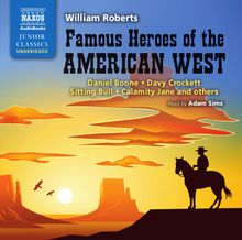 Famous Heroes of the American West, 2 CDs