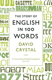 David Crystal: The Story of English in 100 Words, Buch