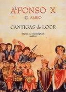 Alfonso X. El Sabio: Cantigas de Loor: Alfonso X El Sabio, Buch