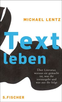 Michael Lentz: Textleben, Buch