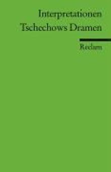 Bodo Zelinsky: Anton Tschechow. Dramen. Interpretationen, Buch