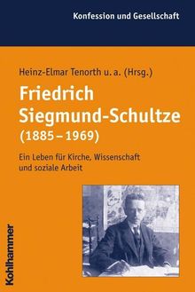 Friedrich Siegmund-Schultze (1885-1969), Buch