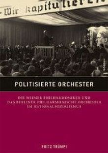 Fritz Trümpi: Politisierte Orchester, Buch