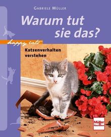 Gabriele Müller: Happy Cats: Warum tut sie das?, Buch