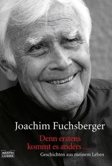 Joachim Fuchsberger: Denn erstens kommt es anders ..., Buch