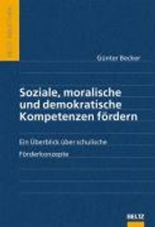 Günter Becker: Soziale, moralische und demokratische Kompetenzen fördern, Buch