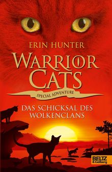 Erin Hunter: Warrior Cats, Special Adventure, Das Schicksal des WolkenClans, Buch