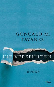 Goncalo M. Tavares: Die Versehrten, Buch