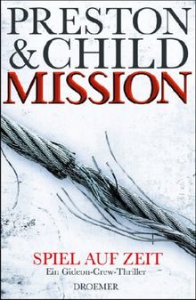 Douglas Preston: Mission - Spiel auf Zeit, Buch