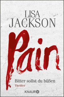 Lisa Jackson: Pain, Buch