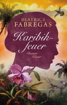 Beatrice Fabregas: Karibikfeuer, Buch