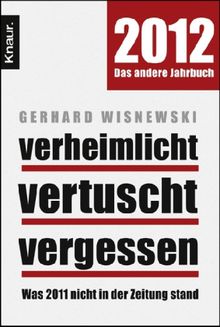 Gerhard Wisnewski: verheimlicht - vertuscht - vergessen, Buch