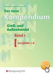 Das neue Kompendium Groß- und Außenhandel 1, Buch