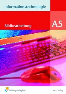 Informationstechnologie Modul A 5, Buch