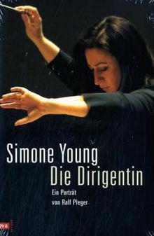 Ralf Pleger: Simone Young: Die Dirigentin, Buch