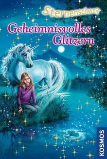 Linda Chapman: Sternenschweif 33 Geheimnisvolles Glitzern, Buch