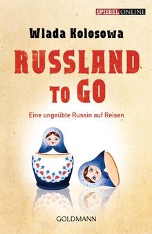 Wlada Kolosowa: Russland to go, Buch