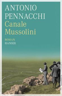 Antonio Pennacchi: Canale Mussolini, Buch