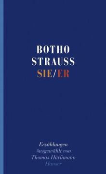 Botho Strauß: Sie / Er, Buch