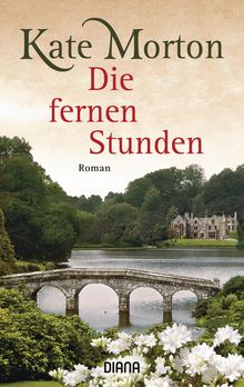 Kate Morton: Die fernen Stunden, Buch