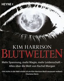 Kim Harrison: Blutwelten, Buch