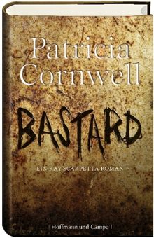 Patricia Cornwell: Bastard, Buch