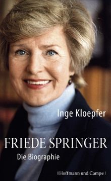 Inge Kloepfer: Friede Springer, Buch