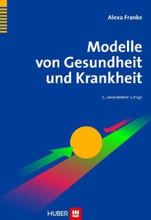Alexa Franke: Modelle von Gesundheit und Krankheit, Buch