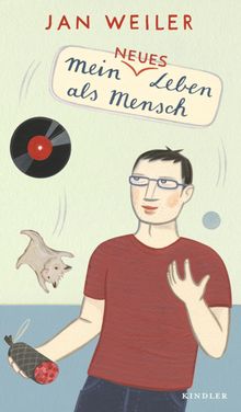 Jan Weiler: Mein neues Leben als Mensch, Buch