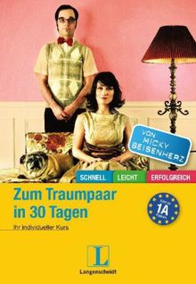 Micky Beisenherz: Zum Traumpaar in 30 Tagen, Buch