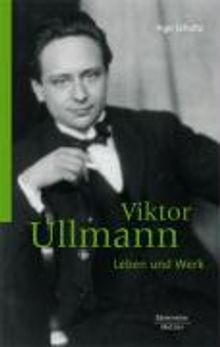 Ingo Schultz: Viktor Ullmann, Buch