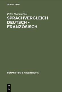 Peter Blumenthal: Sprachvergleich Deutsch - Französisch, Buch