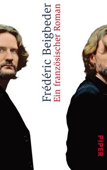 Frédéric Beigbeder: Ein französischer Roman, Buch