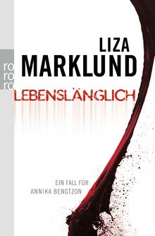 Liza Marklund: Lebenslänglich, Buch