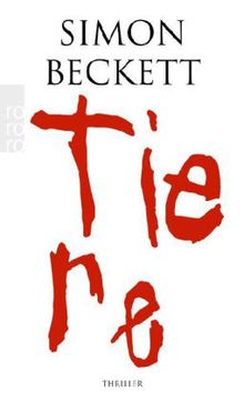 Simon Beckett: Tiere, Buch