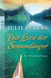 Julie A. Peters: Das Lied der Sonnenfänger, Buch