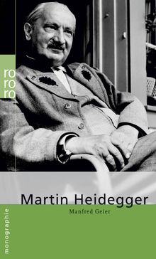 Manfred Geier: Martin Heidegger, Buch