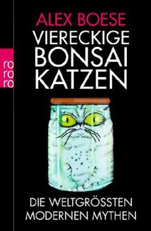 Alex Boese: Viereckige Bonsai-Katzen, Buch