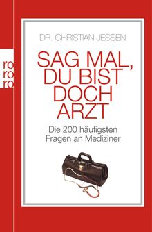 Christian Jessen: Sag mal, du bist doch Arzt, Buch