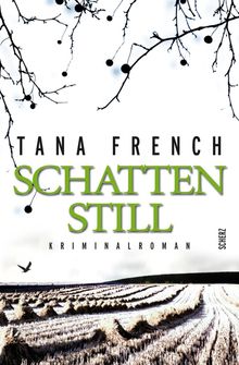 Tana French: Schattenstill, Buch
