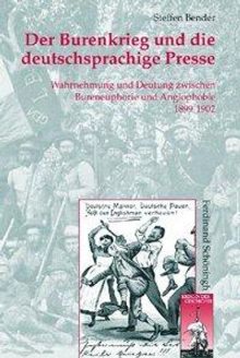 Steffen Bender: Der Burenkrieg und die deutschsprachige Presse, Buch