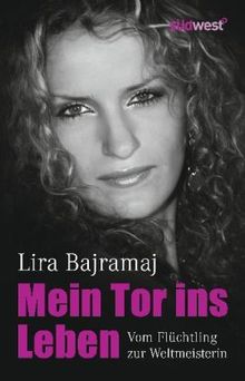 Lira Bajramaj: Mein Tor ins Leben, Buch