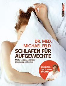Michael Feld: Schlafen für Aufgeweckte, Buch