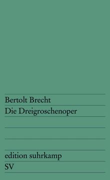 Bertolt Brecht: Die Dreigroschenoper, Buch