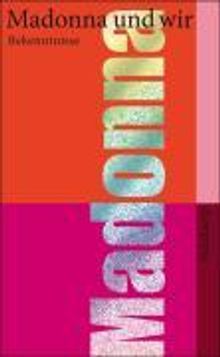 Madonna und wir, Buch