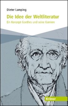 Dieter Lamping: Die Idee der Weltliteratur, Buch