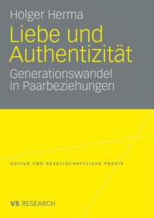 Holger Herma: Liebe und Authentizität, Buch
