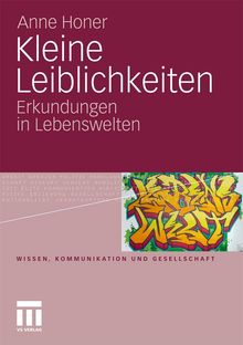 Anne Honer: Kleine Leiblichkeiten, Buch