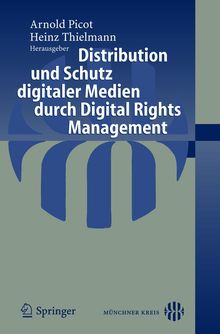 Distribution und Schutz digitaler Medien durch Digital Rights Management, Buch