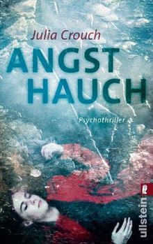 Julia Crouch: Angsthauch, Buch
